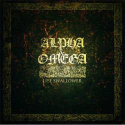 Alpha And Omega : Life Swallower
